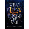 What Lies Beyond the Veil - Harper L. Woods, Hodderscape