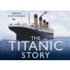 Titanic Story