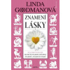 Znamení lásky - Linda Goodmanová