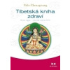 Tibetská kniha zdraví - Nida Chenagtsang