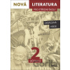 Nová literatura pro střední školy 2 učebnice - Lukáš Borovička, Vladimíra Derková, Šárka Dohnalová, Iva Kilianová, Hana Kříž...