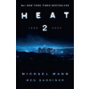 Heat 2 - Michael Mann, Meg Gardiner, HarperCollins Publishers