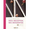 Régi receptek, mai desszertek