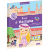 EWA & VARŠAVA ─ Mesto plné samolepiek