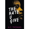 The Hate U Give