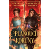 Planoucí koruny - Katherine Webber, Catherine Doyle