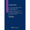 Judikatúra vo veciach exekučného konania a v statusových veciach súdnych exekútorov III - Budjač Milan Gibaľová Janka