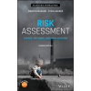 Risk Assessment - Theory, Methods, and Applications, Second Edition