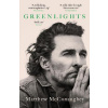 Greenlights - McConaughey Matthew
