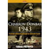 Charkov - Dombas 1943 - Lukasz Przybylo