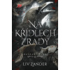 Na křídlech zrady - Liv Zander