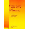Spoločnosť a politika na Slovensku - Soňa Szomolányi