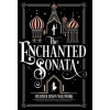 The Enchanted Sonata