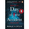 The Day of the Accident - Nuala Ellwood