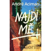 Najdi mě - André Aciman