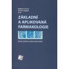 Základní a aplikovaná farmakologie - Dagmar Lincová