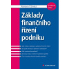Základy finančního řízení podniku - Čižinská Romana