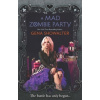 A Mad Zombie Party