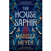 House Saphir - Marissa Meyer, Faber & Faber