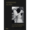 Azzedine Alaia - Miren Arzalluz, Olivier Saillard
