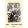 Ruka s vytetovaným číslom (2.vydanie) - Hilda Hrabovecká