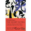 Finding the Heart Sutra - Alex Kerr