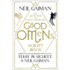 The Quite Nice and Fairly Accurate Good Omens Script Book