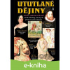 E-kniha Ututlané dějiny - Felix Krumlowský