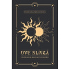 Dve slnká - Peter Staněk, Rostas Tibor Eliot