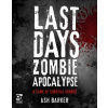 Last Days: Zombie Apocalypse