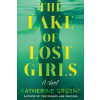 The Lake of Lost Girls - Katherine Greene