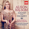 Alison Balsom, SOUND THE TRUMPET - ROYAL MUSIC OF PURCELL AND HANDEL, CD
