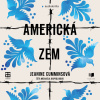 Americká zem - Jeanine Cumminsová