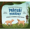 Pratuří pohádky - Tereza Mašínová, Petr Cieslar, Kristýna Pýchová