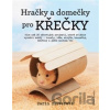 Hračky a domečky pro křečky - Karin Oliverová