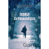 Esej o tragédii - Elizabeth LaBan