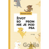 Život so psom nie je pod psa - Konrad Lorenz