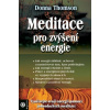 Meditace pro zvýšení energie (Donna Thomson)