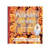 Putování s vařečkou po Čechách, Moravě a Slezsku - Jaroslav Vašák