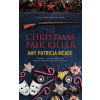 The Christmas Fair Killer - Amy Patricia Meade