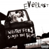 Everlast: Whitey Ford Sings the Blues LP - Everlast