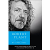 Robert Plant: A Life