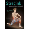 Strečink na anatomických základech - Nelson, Jouko Kokkonen Arnold G.