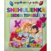 Snehulienka a sedem trpaslíkov - Kolektív autorov