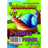 Hádajko 4 2020 a slimák Fedor