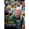 Sami na této zemi?