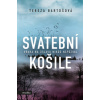 Svatební košile - Tereza Bartošová