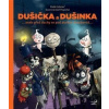Dušička a Dušinka - Radek Adamec