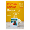 Breaking Through