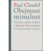 Obejmout minulost